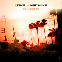 Love Maschine - Connected - album
